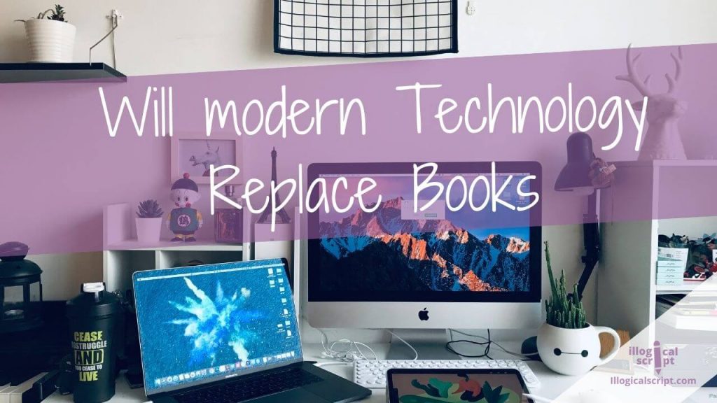 Will modern technology replace books