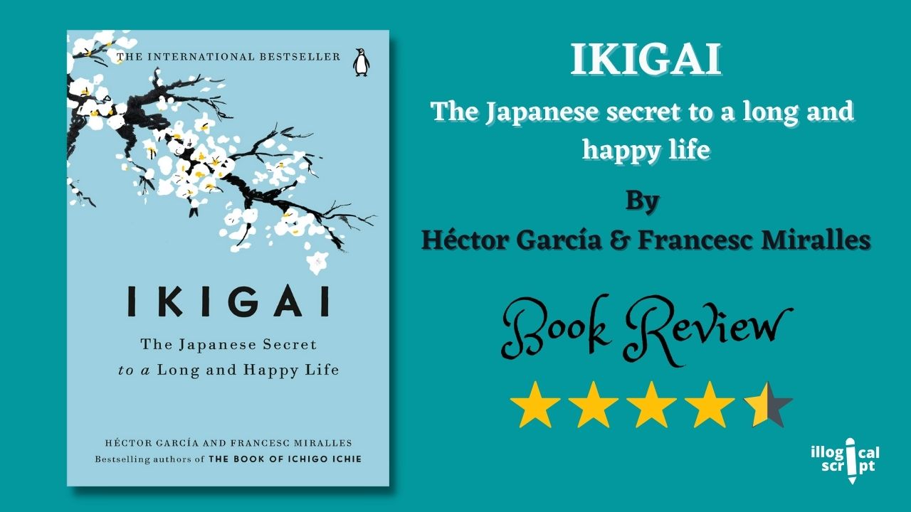 IKIGAI The Japanese secret to a long and happy life feature image