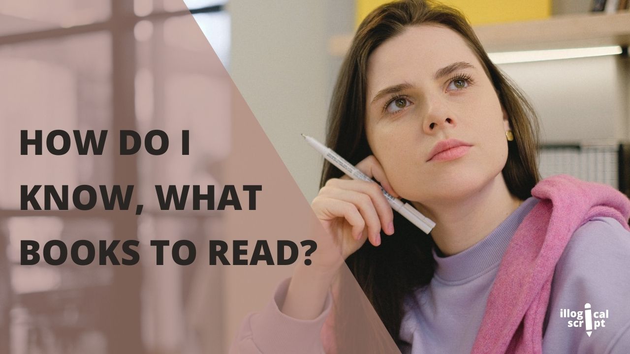 How Do I Know, What Books To Read?