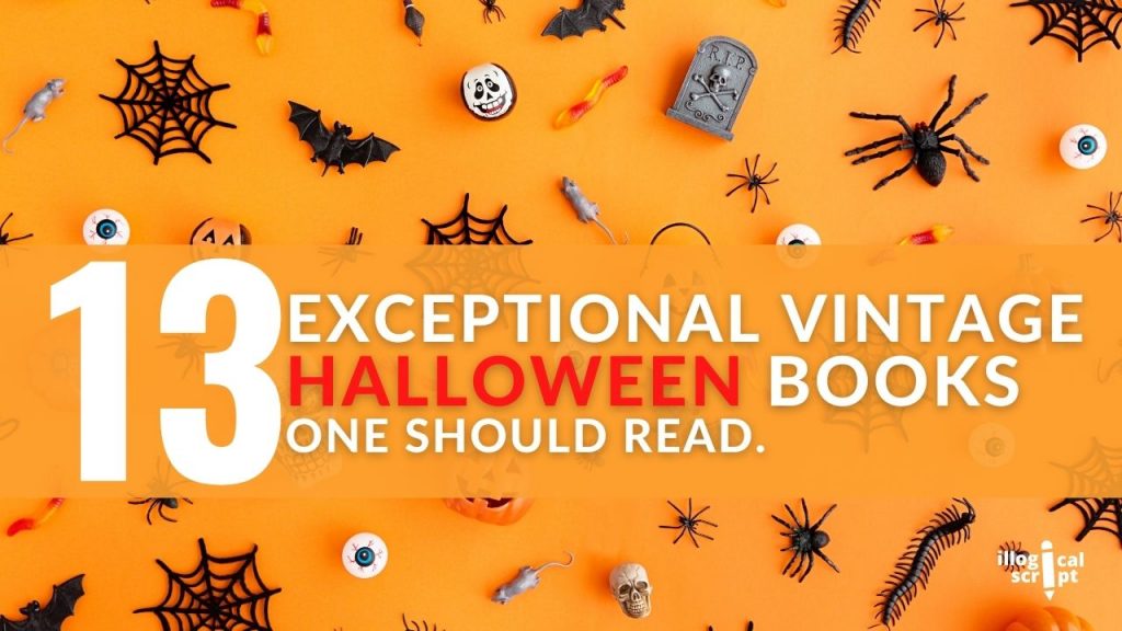 13 exceptional vintage halloween books one should read.