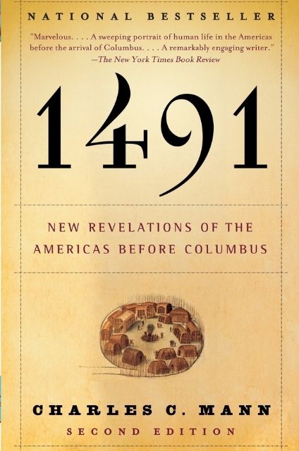 1491: new revelations of americas before columbus