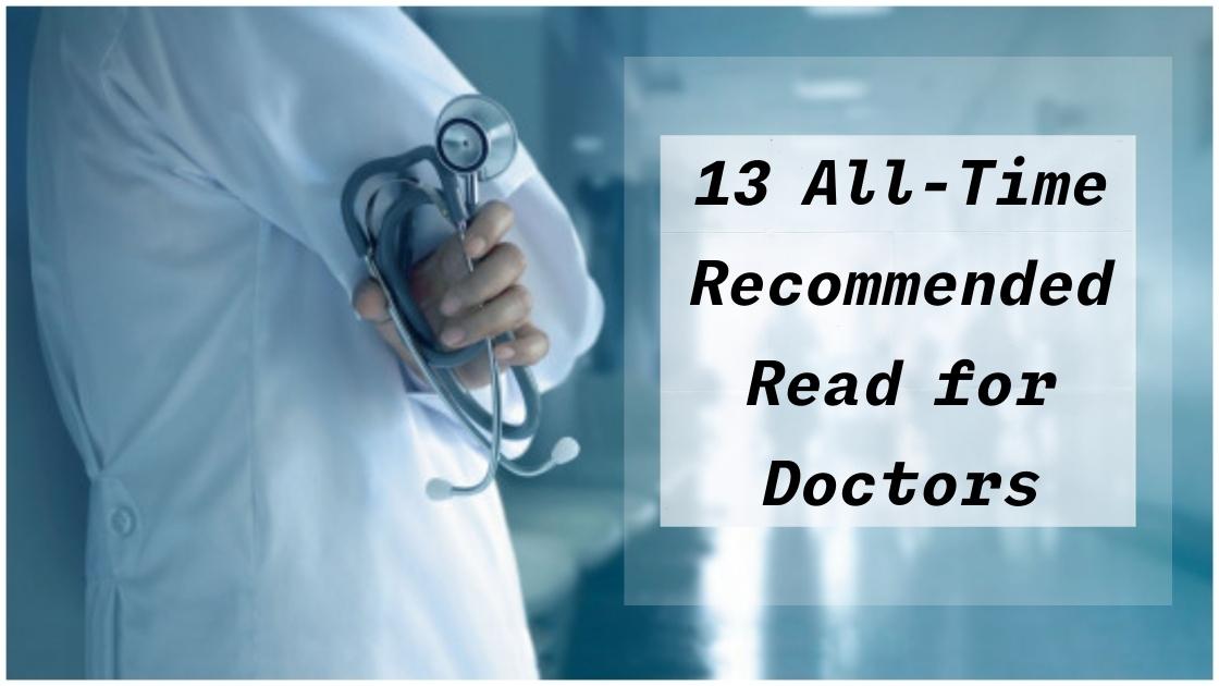 Top 13 Recommended Novels For Doctors