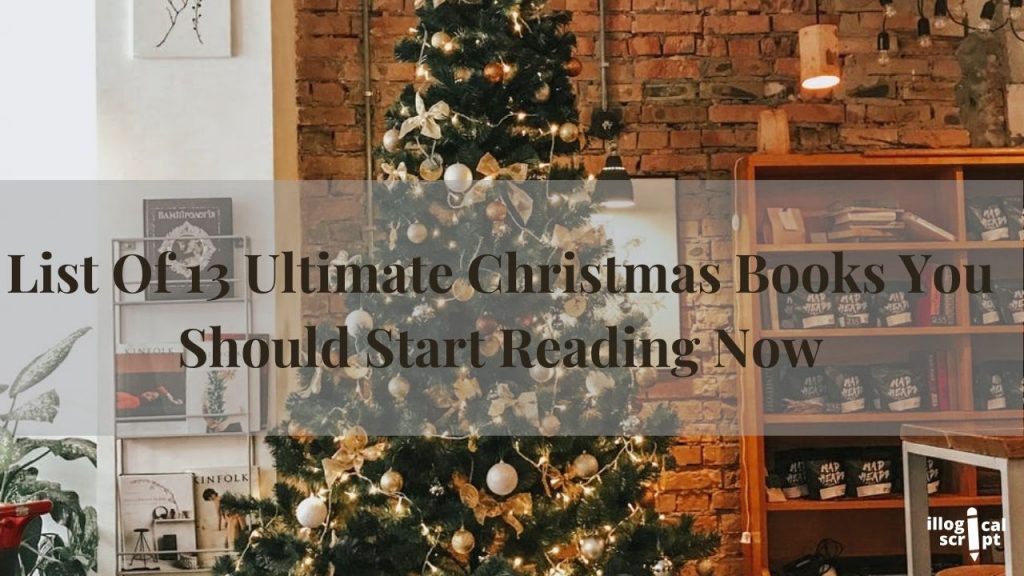 List Of 13 Ultimate Christmas Books You Should Start Reading Now