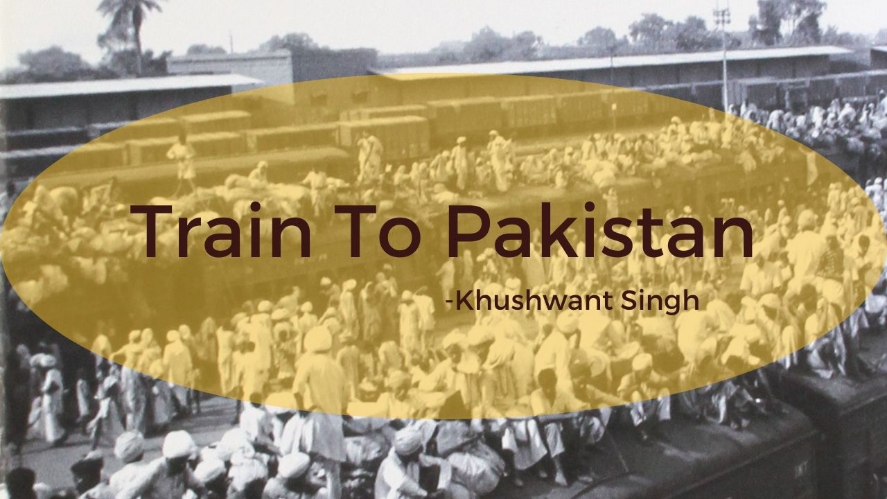 TRAIN TO PAKISTAN by Khushwant Singh