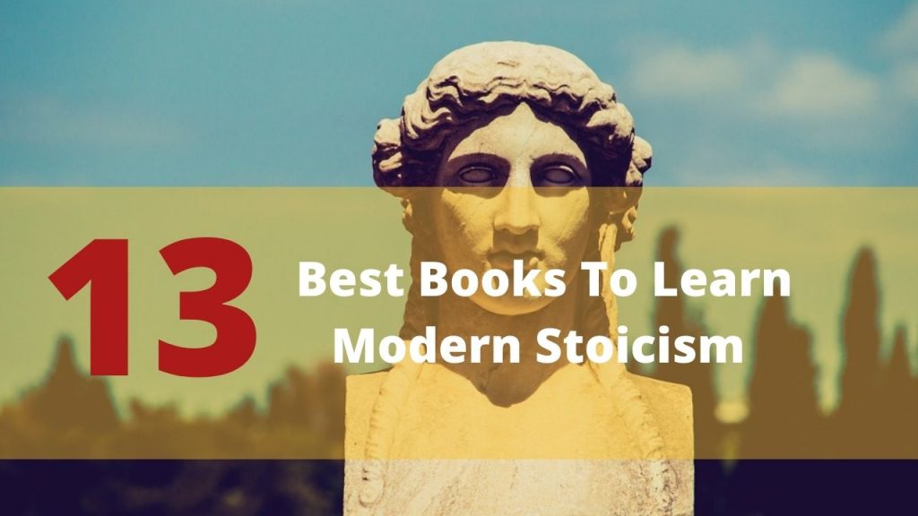 13 Best Book To Learn Modern Stoicism