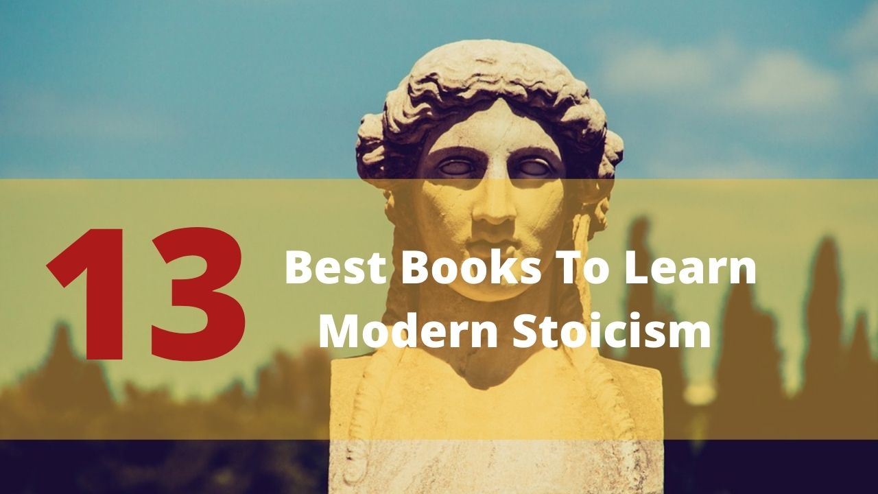 13 Best Book To Learn Modern Stoicism