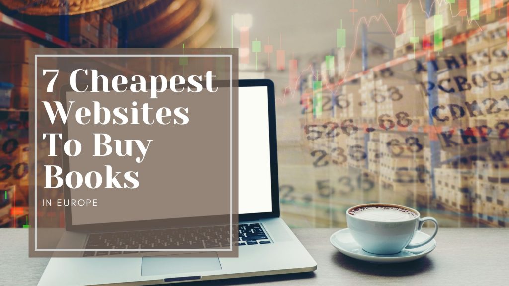 7 Cheapest Websites To Buy Books In Europe