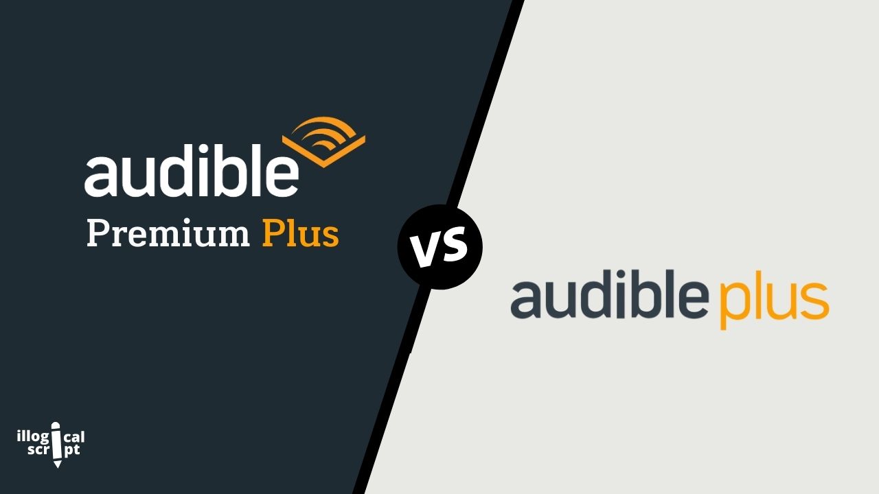 Audible Premium Plus Vs Audible Plus