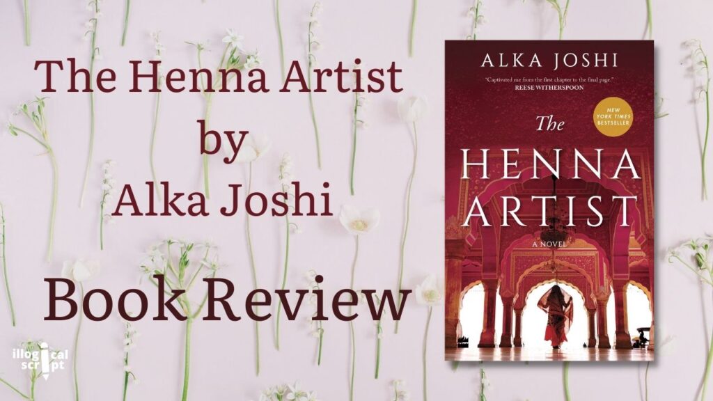 The Henna Artist by Alka Joshi - Book Review feature image