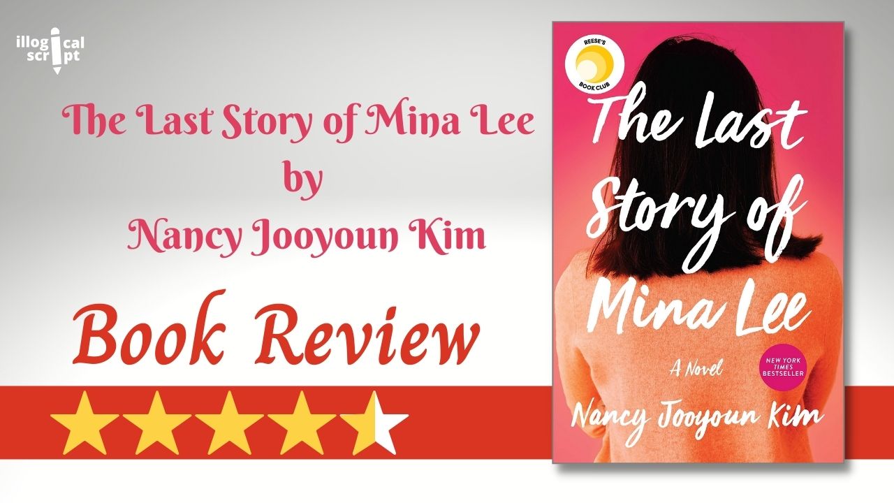 The Last Story of Mina Lee by Nancy Jooyoun Kim - Book Review Feature Image