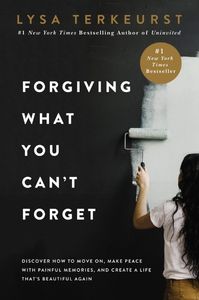 forgiving what you can't forget book cover