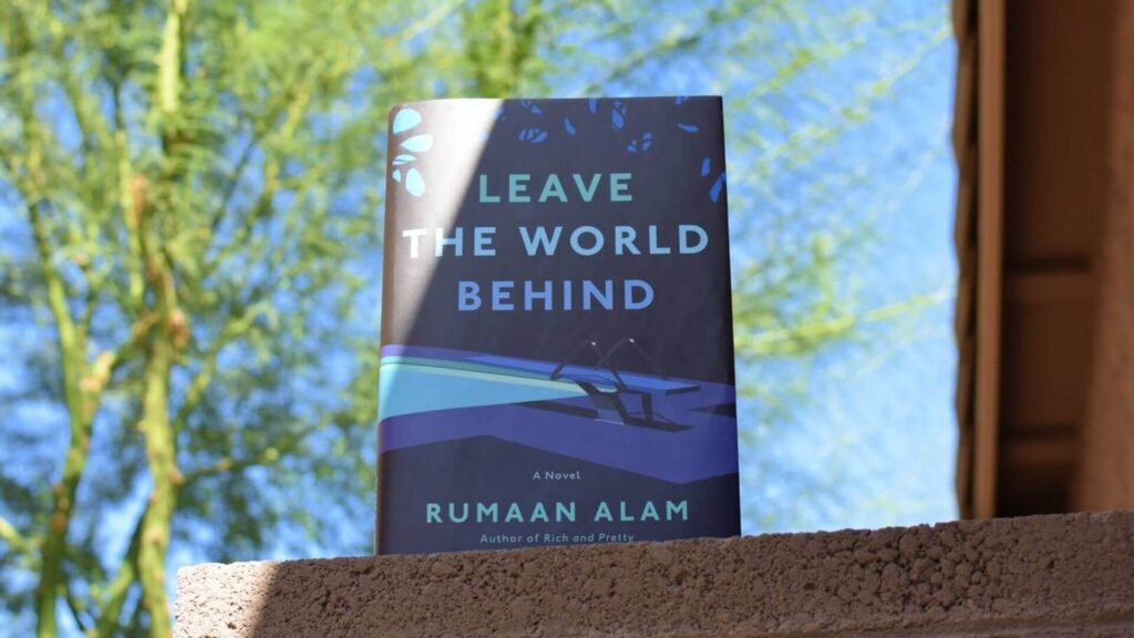 Leave the World Behind by Rumaan Alam Book Cover