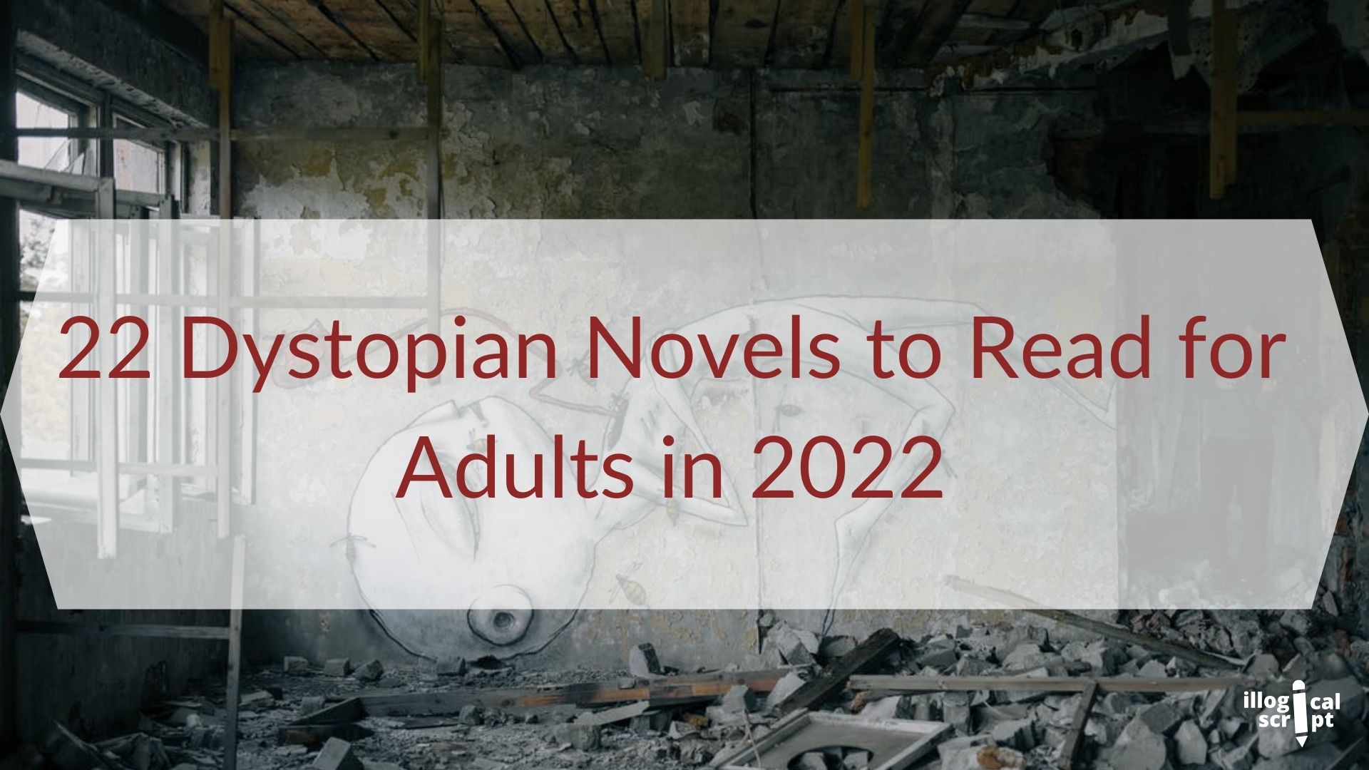 22 Dystopian Novels For Adults To Read In 2022