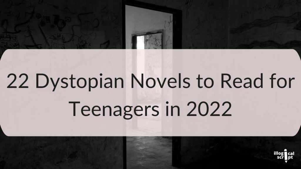 22 Dystopian Novels for Teenagers to read in 2022