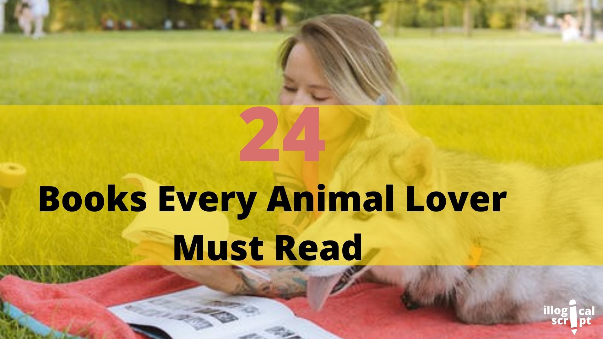 24 Books Every Animal Lover Must Read