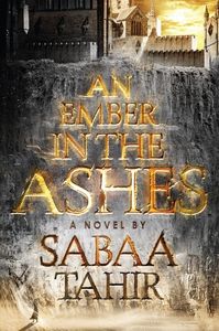 an ember in the ashes | 22 Dystopian Novels For Adults To Read In 2022