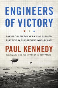 Engineers of Victory | 22 Non-Fiction World War 2 Books | Must-Read