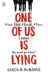 One of Us Is Lying by Karen M. McManus | 17 Mystery Books Every Teenager Must-Read
