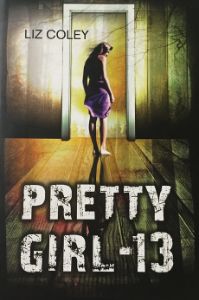 Pretty Girl 13 by Liz Coley |  17 Mystery Books Every Teenager Must-Read