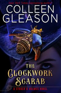 The Clockwork Scarab by Collen Gleason