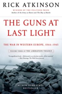 The Guns at Last Light | 22 Non-Fiction World War 2 Books | Must-Read