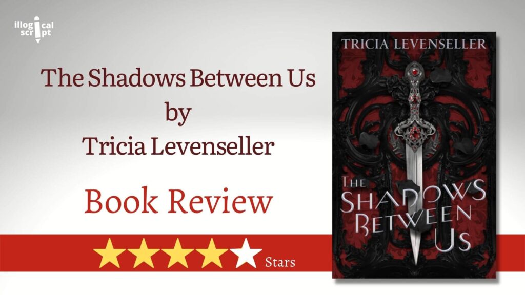 The Shadows between us book review
