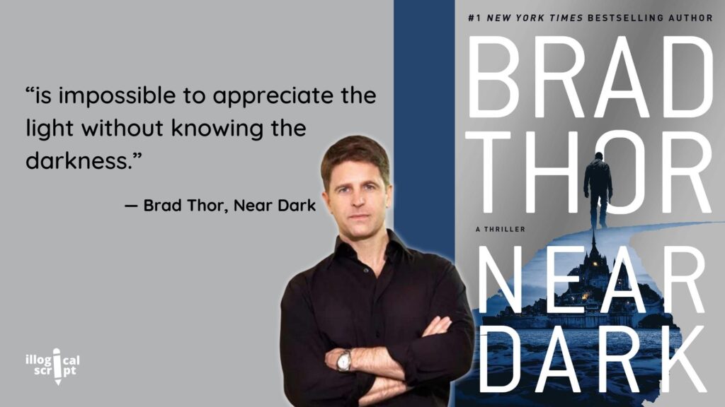 Near Dark by Brad Thor quotes