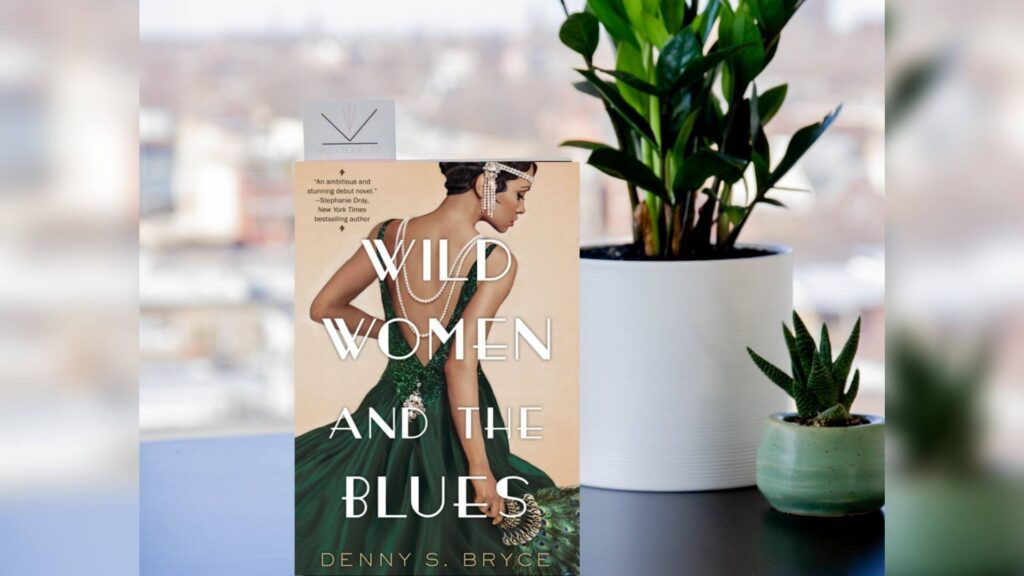 Wild Women and The Blues by Denny S. Bryce