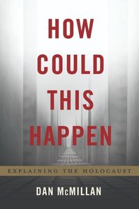 How Could This Happen | Books on Holocaust