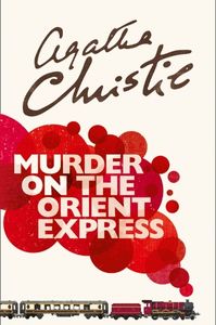 Murder on the Orient Express | Best Detective Fiction Thrillers 