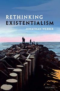 Rethinking Existentialism | Books About Existentialism