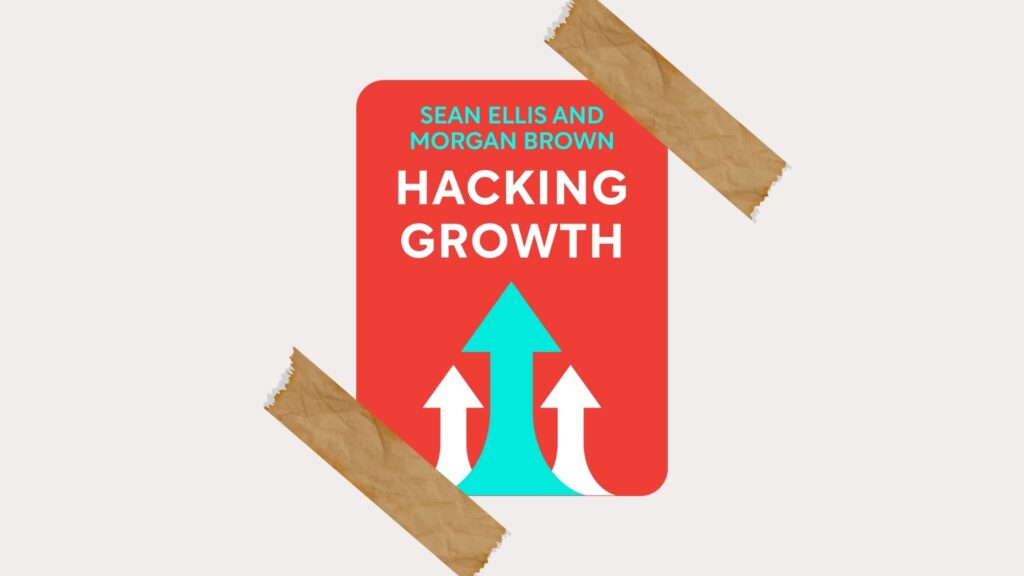 Hacking Growth by Morgan Brown and Sean Elli image