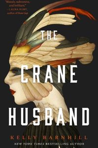 The Crane Husband | Books Publishing in February 2023