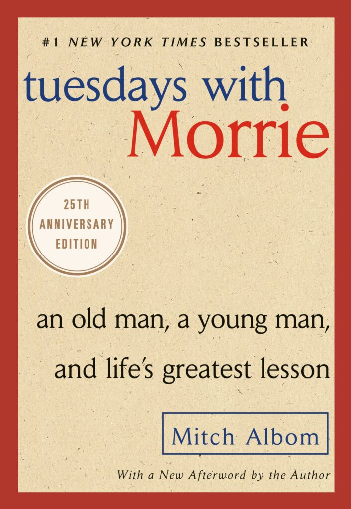 Tuesdays With Morrie  | Novels For Self Development