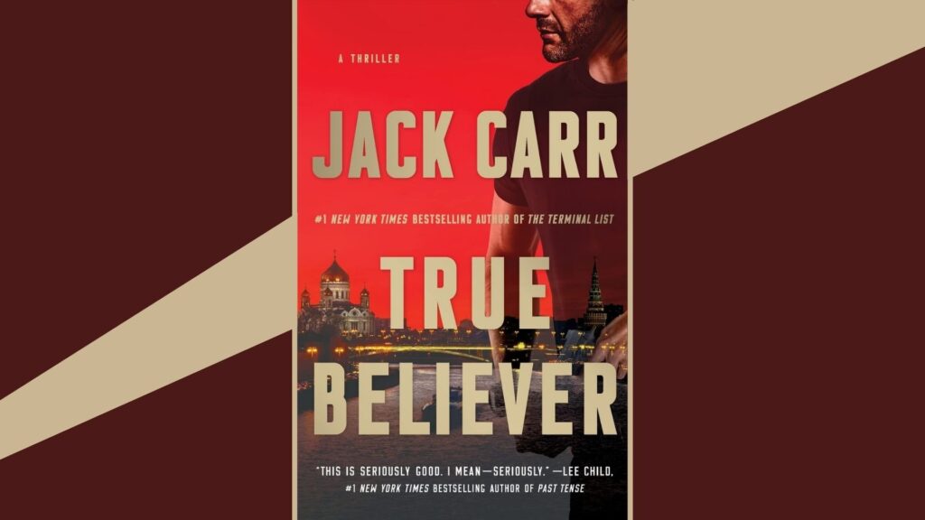 True Believer by Jack Carr Cover Image