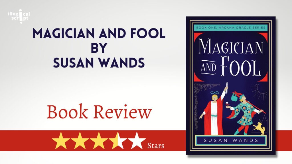 Book Review_ Magician and Fool by Susan Wands